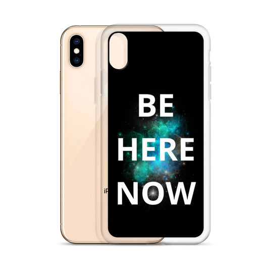 Be Here Now - iPhone Case