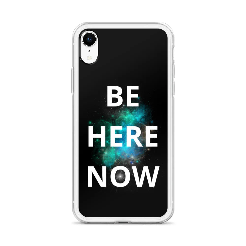 Be Here Now - iPhone Case