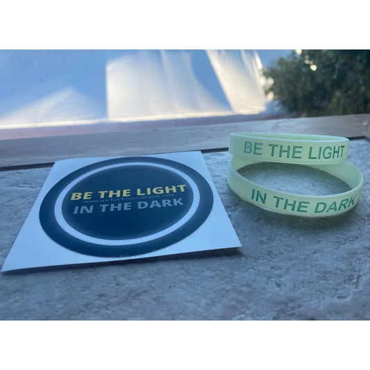 Be the Light in the Dark" Glow-in-the-Dark Wristband + FREE Sticker